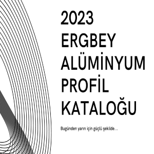 ERGBEY PROFİL VE AKSESUAR KATALOĞU